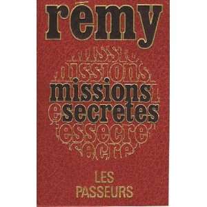 Missions secretes tome 2 les passeurs Remy Books
