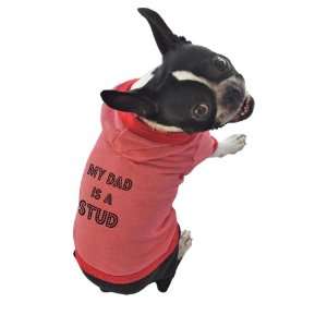   Ruff and Meow Dog Hoodie, My Dad is a Stud, Red, Large