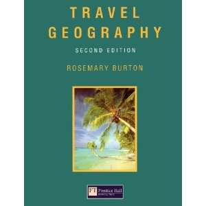  Travel Geography [Paperback] Rosemary Burton Books