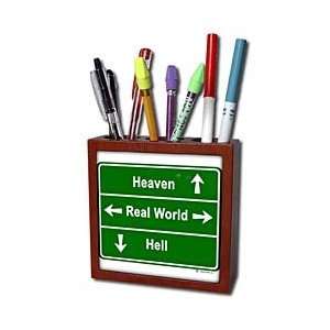  NewSignCreation Humor Designs   Heaven Real World Or Hell 