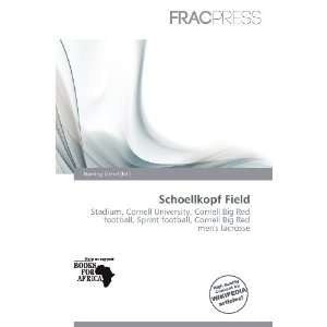  Schoellkopf Field (9786200594693) Harding Ozihel Books