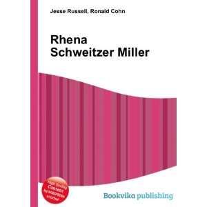  Rhena Schweitzer Miller Ronald Cohn Jesse Russell Books