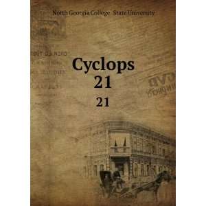  Cyclops. 21 North Georgia College & State University 
