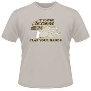    If YouRe Awesome And You Know It Clap YouRe Hands Toys & Games