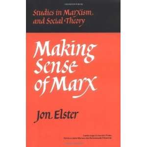   Studies in Marxism and Social Theory) [Paperback] Jon Elster Books
