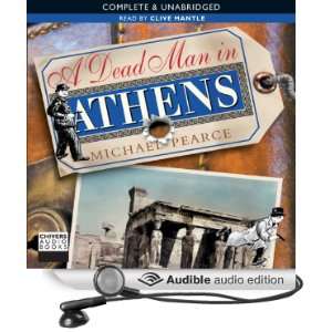   in Athens (Audible Audio Edition) Michael Pearce, Clive Mantle Books