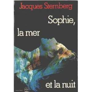  Sophie, la mer et la nuit Sternberg Jacques Books