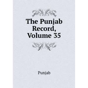  The Punjab Record, Volume 35 Punjab Books