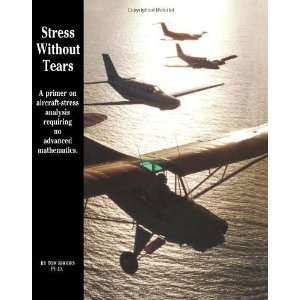  Stress Without Tears A primer on aircraft stress analysis 