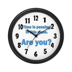  Teacher   Time is passing Funny Wall Clock by  