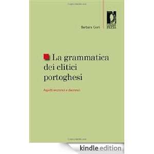 La grammatica dei clitici portoghesi. Aspetti sincronici e diacronici 