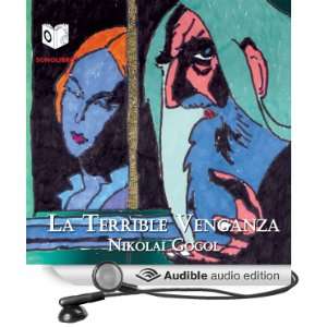  The Terrible Vengeance] (Audible Audio Edition) Nikolai Gogol Books