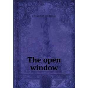  The open window E Temple 1879 1933 Thurston Books