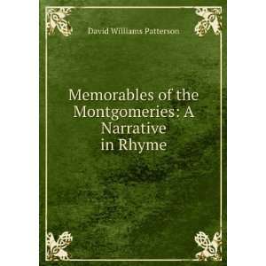   Montgomeries A Narrative in Rhyme David Williams Patterson Books