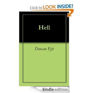 Hell (Life Starts Here) Duncan Fyfe  Kindle Store