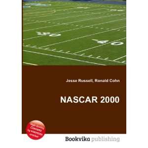  NASCAR 2000 Ronald Cohn Jesse Russell Books
