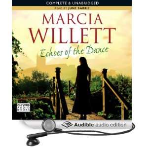   the Dance (Audible Audio Edition) Marcia Willett, June Barrie Books