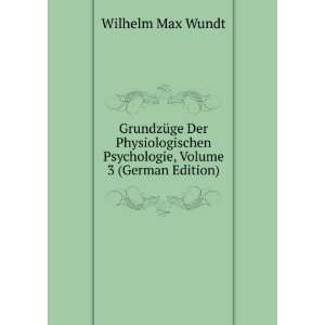   Psychologie, Volume 3 (German Edition) Wilhelm Max Wundt Books