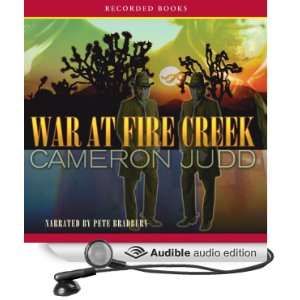  War at Fire Creek (Audible Audio Edition) Cameron Judd 
