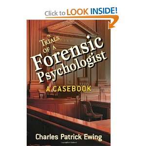  Trials of a Forensic Psychologist A Casebook [Paperback 