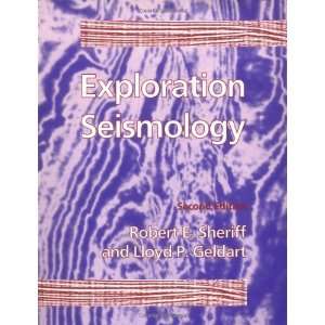  Exploration Seismology [Paperback] R. E. Sheriff Books