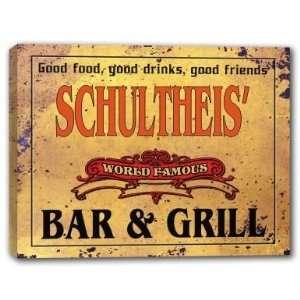  SCHULTHEIS Family Name World Famous Bar & Grill Stretched 