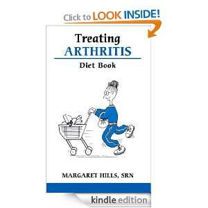 Treating Arthritis Diet Book Margaret Hills  Kindle Store