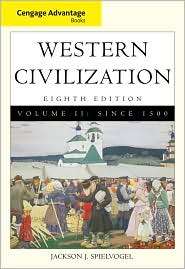 Cengage Advantage Books Western Civilization, Volume II Since 1500 