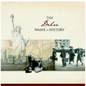  The Debee Name in History: Ancestry Books