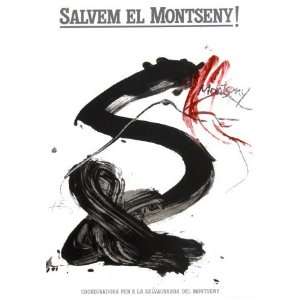    Salvem el Montseny 1986 by Antoni Tapies, 17x25