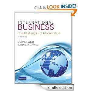 International Business (6th Edition) John J. Wild, Kenneth L. Wild 