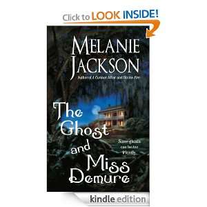 The Ghost and Miss Demure Melanie Jackson  Kindle Store