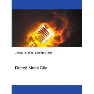  Detroit Metal City Ronald Cohn Jesse Russell Books
