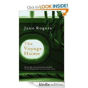 The Voyage Home Jane Rogers  Kindle Store