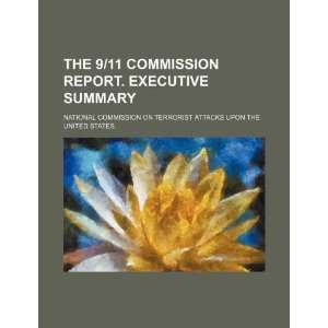  The 9/11 Commission report. Executive summary 