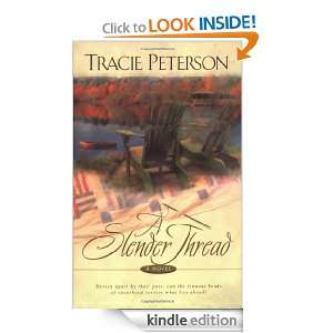 Slender Thread, A Tracie Peterson  Kindle Store