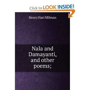    Nala and Damayanti, and other poems; Henry Hart Milman Books