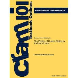  Studyguide for The Politics of Human Rights by Andrew Vincent 