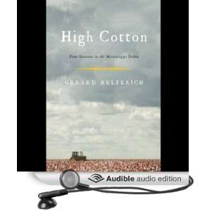  High Cotton Four Seasons in the Mississippi Delta 