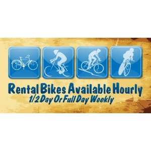   Vinyl Banner   Rental Bikes Available Hourly 1/2 Day 