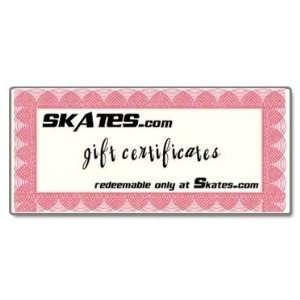  Skates Gift Certificate $50.00