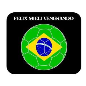  Felix Mieli Venerando (Brazil) Soccer Mouse Pad 