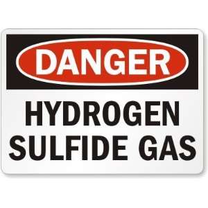  Danger: Hydrogen Sulfide Gas Aluminum Sign, 14 x 10 