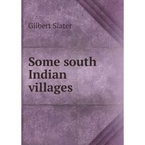  Some south Indian villages Gilbert Slater Books