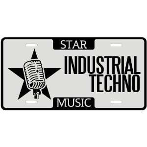  New  I Am A Industrial Music Star   License Plate Music 