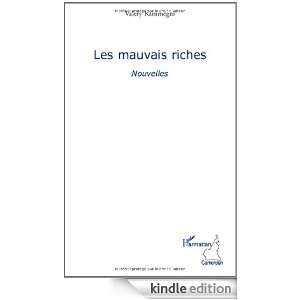Mauvais Riches Nouvelles Kammegni Valéry  Kindle Store