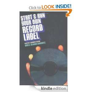 Start and Run Your Own Record Label (Start & Run Your Own Record Label 