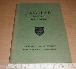 Jaguar 3.8 Litre Mark 2 Model Operating Maintenance Service Handbook 
