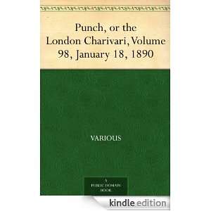 Punch, or the London Charivari, Volume 98, January 18, 1890 Various 