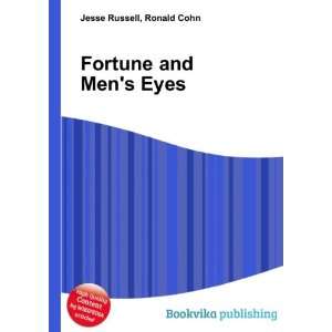  Fortune and Mens Eyes Ronald Cohn Jesse Russell Books